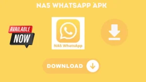 NA5 WhatsApp APK Download Latest Version 2024 1